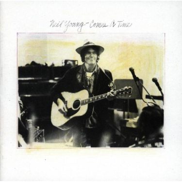 Comes A Time CD by Neil Young singer songwriter album