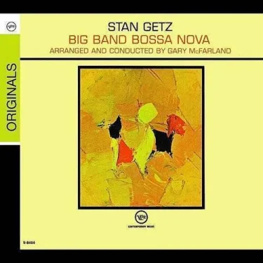 Stan Getz - Big Band Bossa Nova