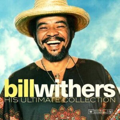 His Ultimate Collection - Bill Withers