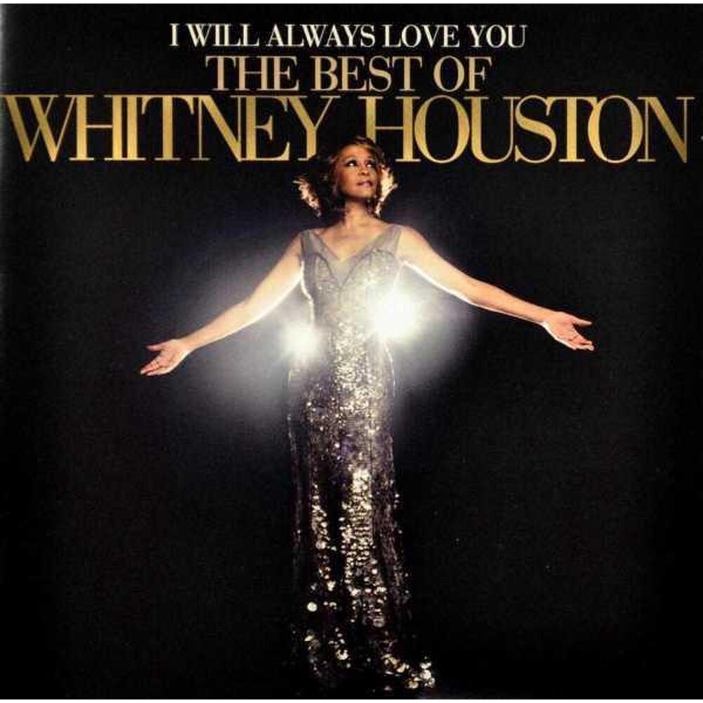 Whitney Houston - I Will Always Love You: The Best Of Whitney Houston
